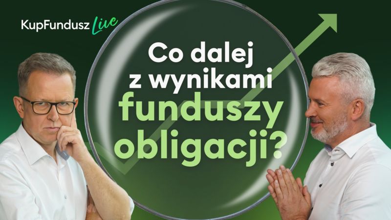 Co dalej z wynikami funduszy obligacji