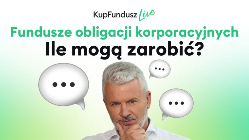 Fundusze obligacji korporacyjnych - ile mogą zarobić