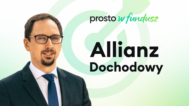 Prosto w fundusz: Allianz Dochodowy