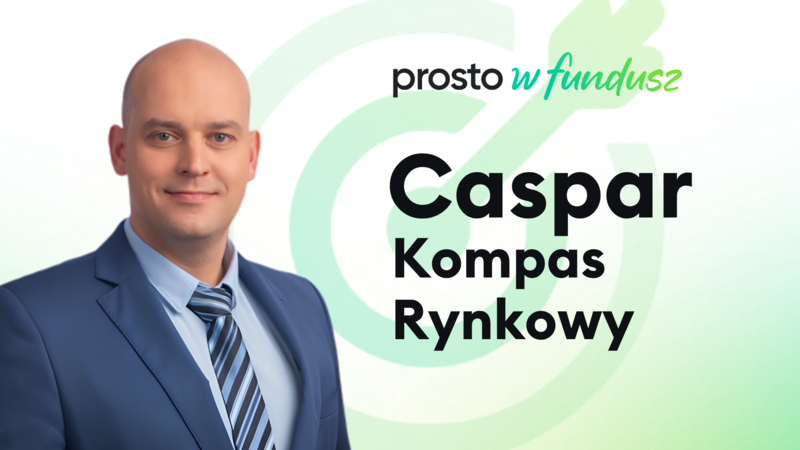 Caspar Kompas Rynkowy - prosto w fundusz