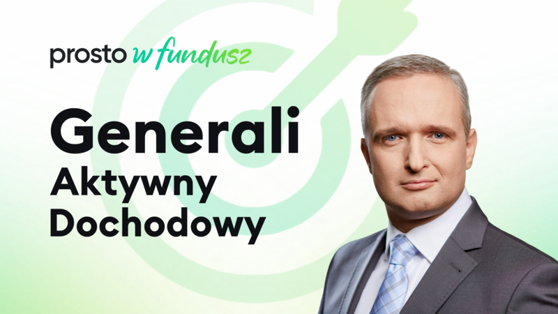 Prosto w fundusz: Generali Aktywny Dochodowy