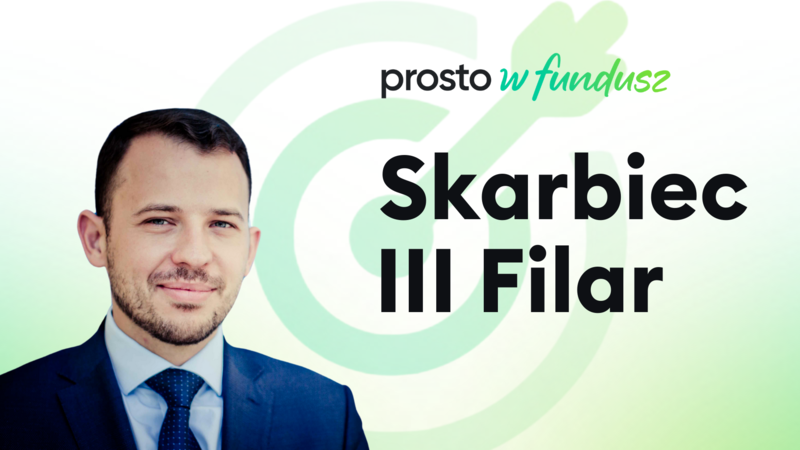 Prosto w fundusz: Skarbiec III Filar