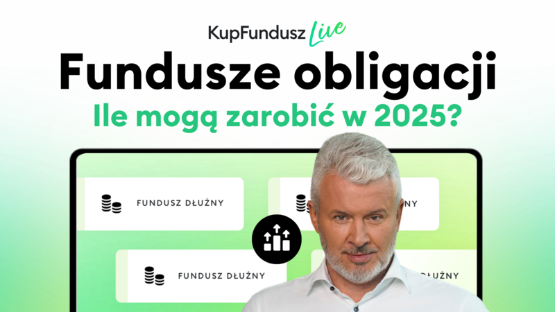 Fundusze obligacji - ile mogą zarobić w 2025 roku?
