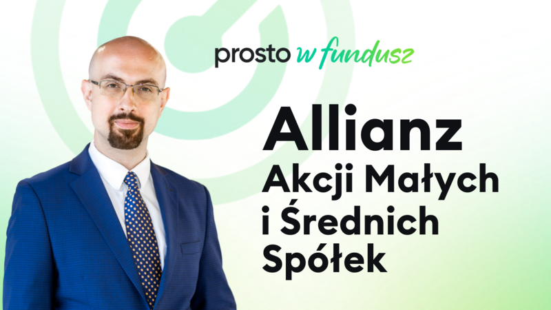 Prosto w fundusz: Allianz Akcji Małych i Średnich Spółek