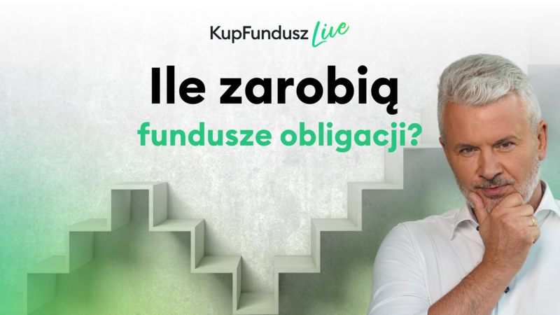 Ile mogą zarobić fundusze obligacji?