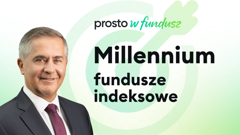 Fundusze indeksowe Millennium TFI - prosto w fundusz